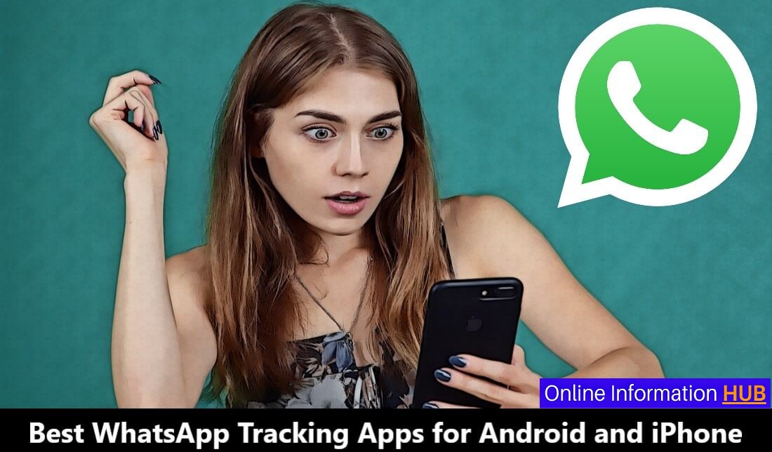 Best WhatsApp Tracking Apps for Android and iPhone