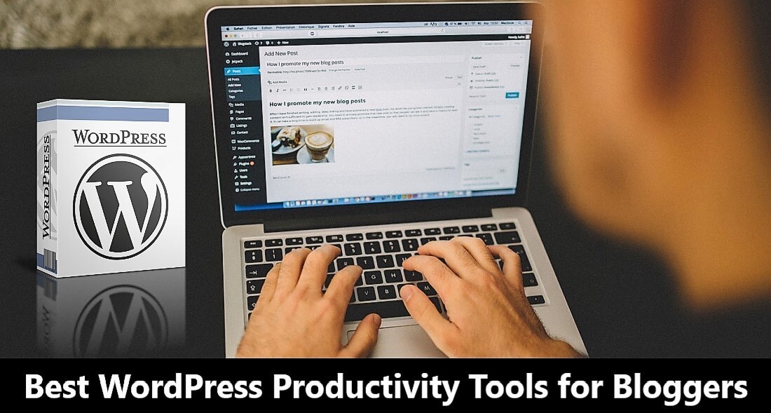 Best WordPress Productivity Tools for Bloggers