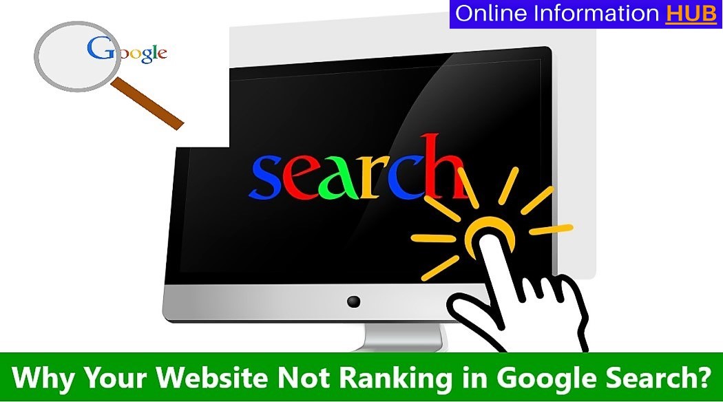 Why Your Website Not Ranking in Google Search