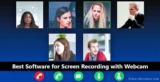 16 Best Software for Screen Recording with Webcam in 2025